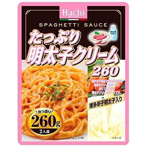 260g×1個 ハチ食品 たっぷり明太子クリーム260 0095